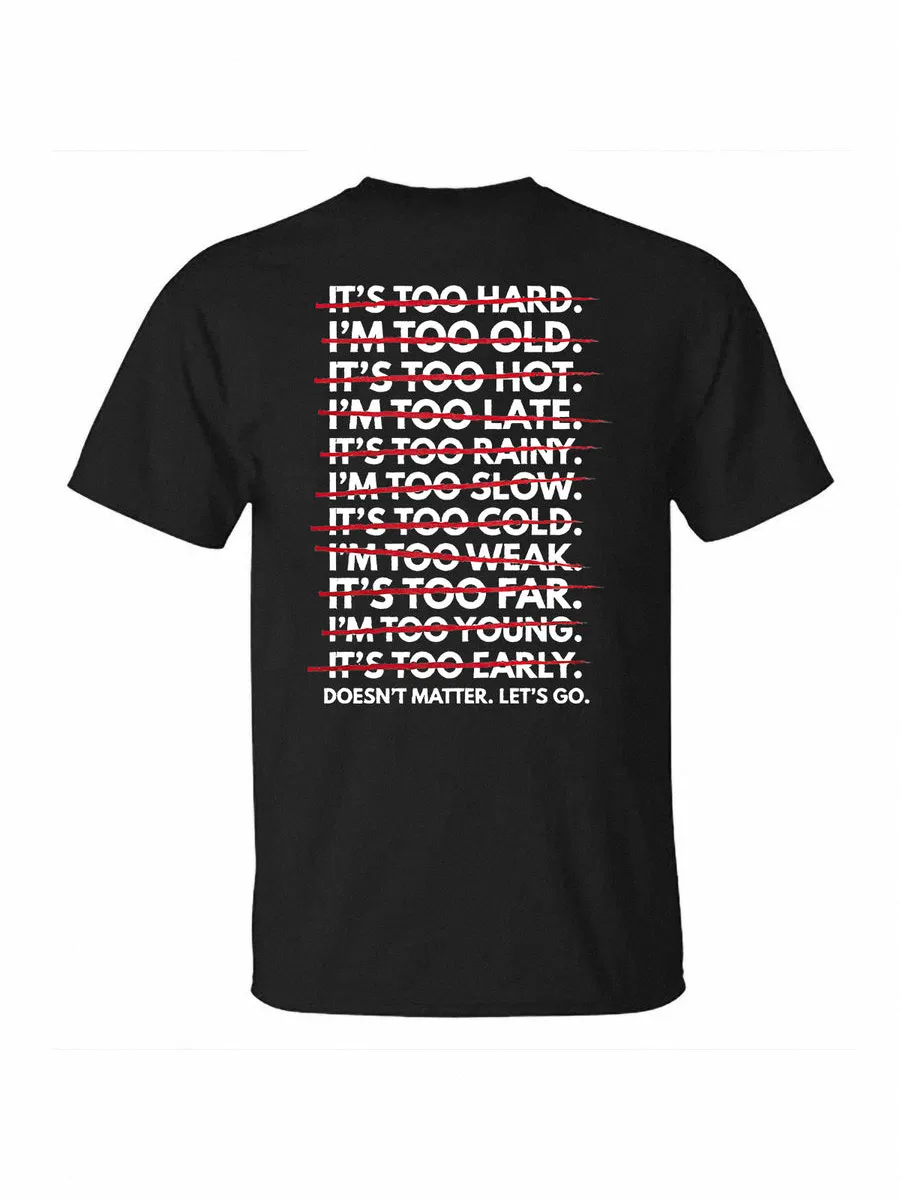 Doesn't Matter Let's Go Printed T-shirt