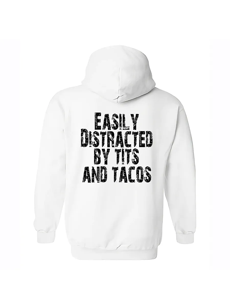 Easily Distracted By Tits And Tacos Print Men's Hoodie