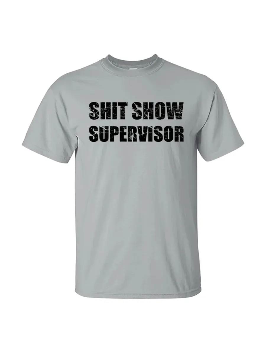 Shit show supervisor Print Men's T-Shirt