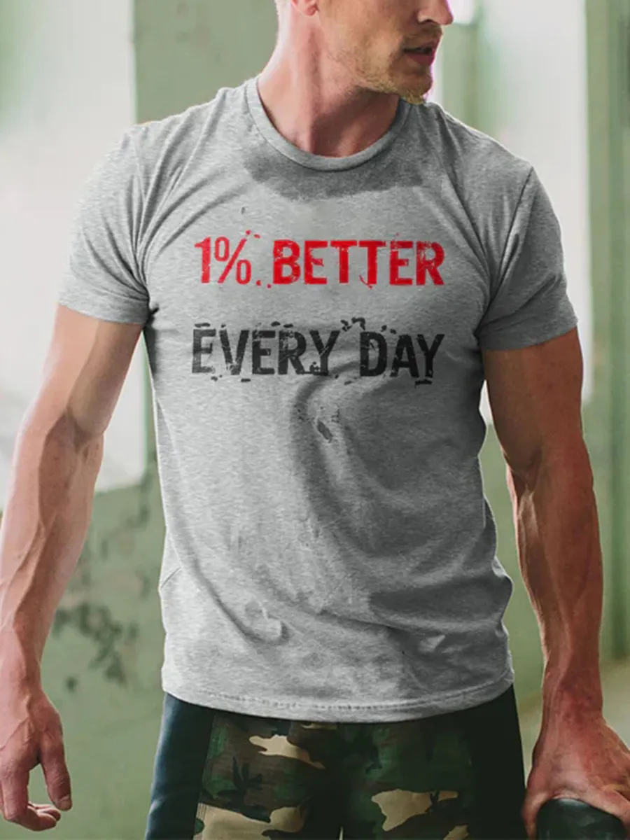 1% Better Every Day Printed T-shirt