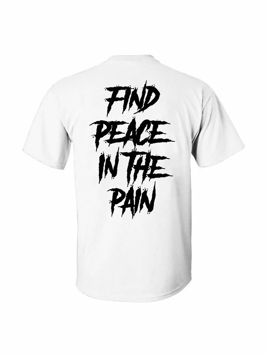 Find peace in the pain Printed T-shirt