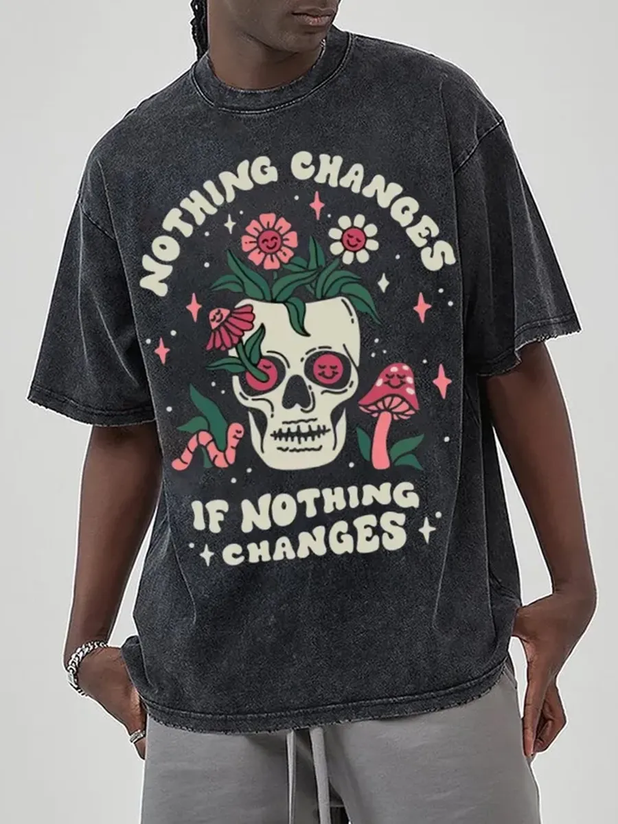 NOTHING CHANGES UNISEX PRINTED RETRO WASHED SHORT SLEEVED T-SHIRT