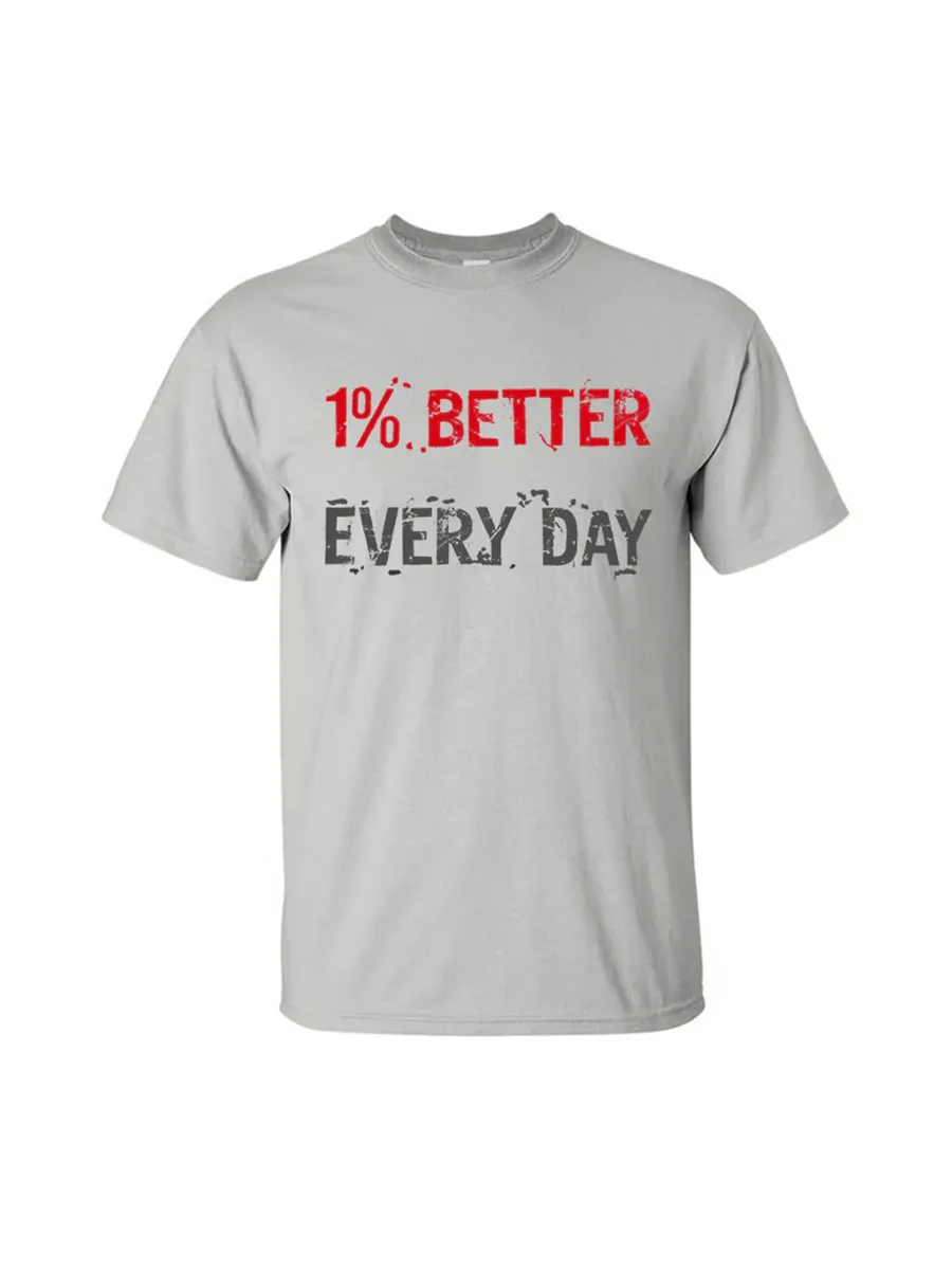 1% Better Every Day Printed T-shirt