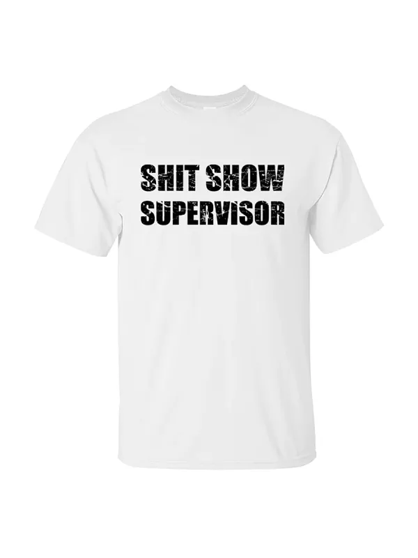 Shit show supervisor Print Men's T-Shirt