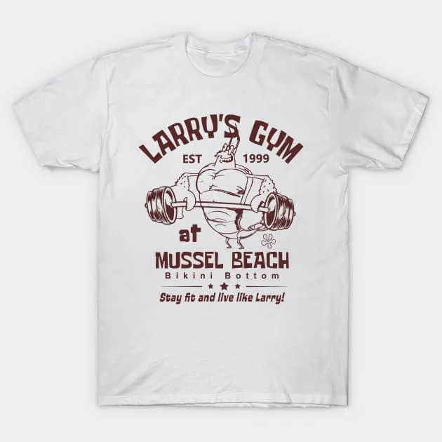 Larry's Gym At Mussel Beach T-Shirt