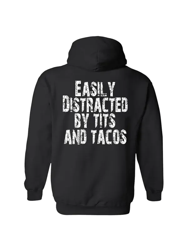 Easily Distracted By Tits And Tacos Print Men's Hoodie