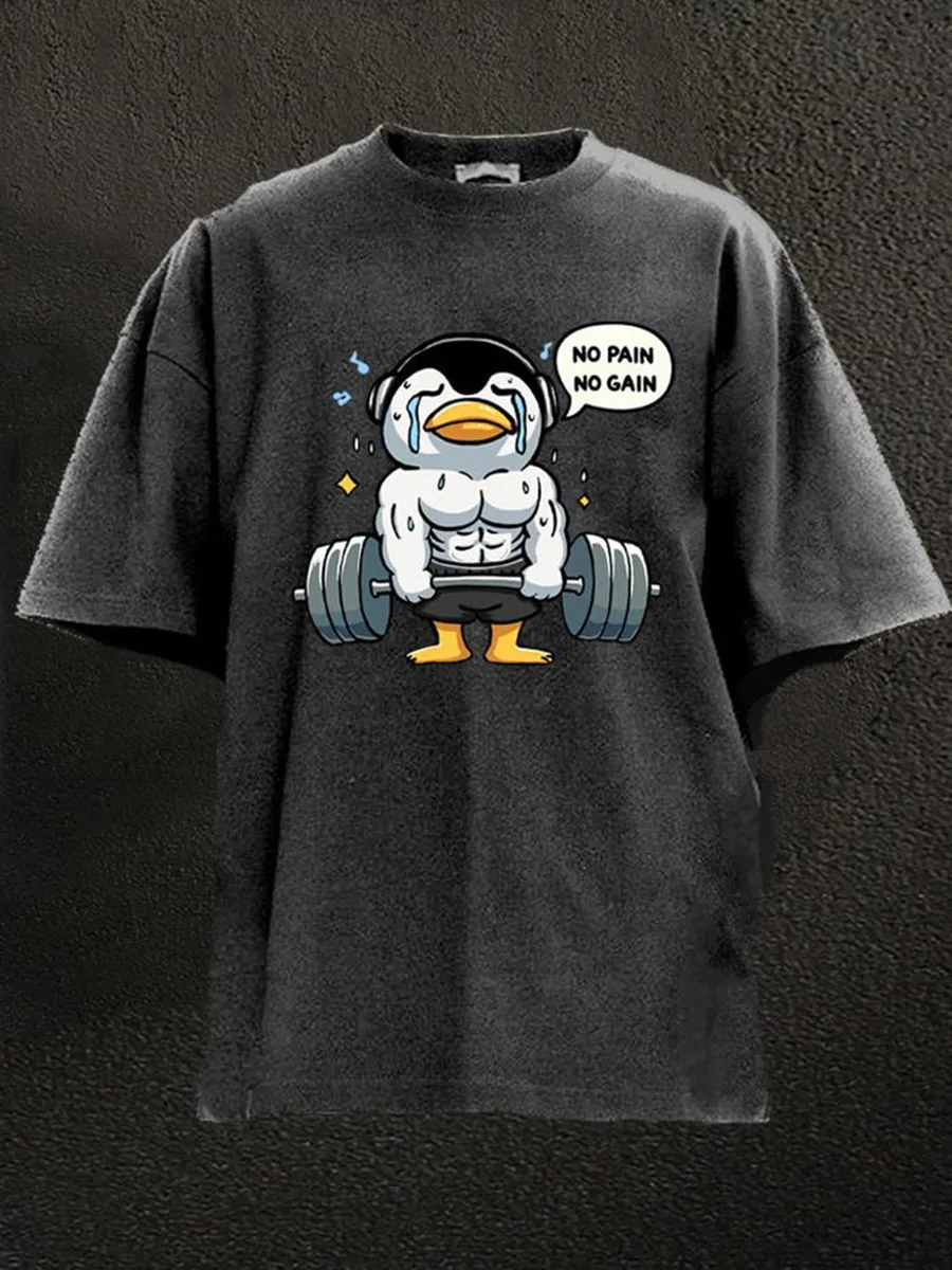 NO PAIN NO GAIN WORKOUT PENGUIN WASHED GYM SHIRT