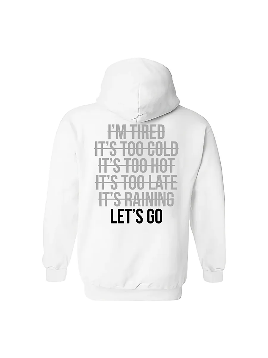 LET'S GO Printed Casual Hoodie