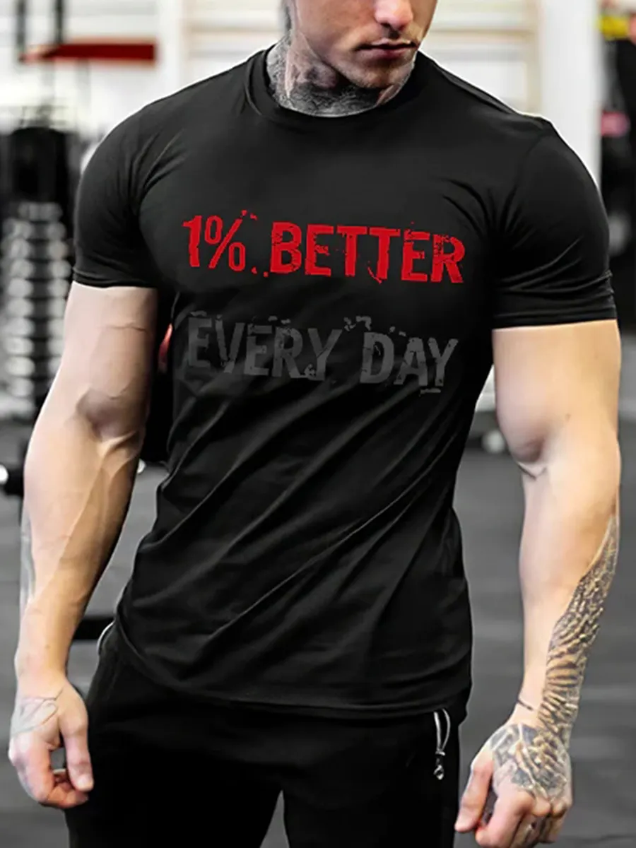 1% Better Every Day Printed T-shirt