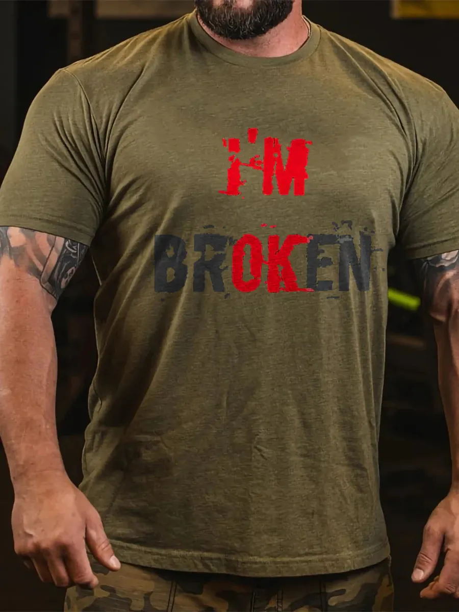 I'm Broken Casual Men's Print T-shirt