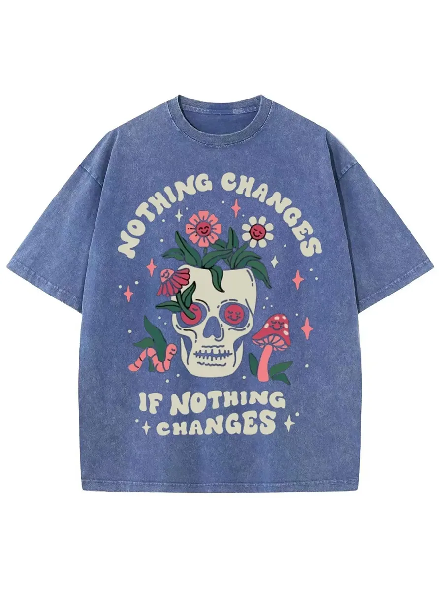 NOTHING CHANGES UNISEX PRINTED RETRO WASHED SHORT SLEEVED T-SHIRT