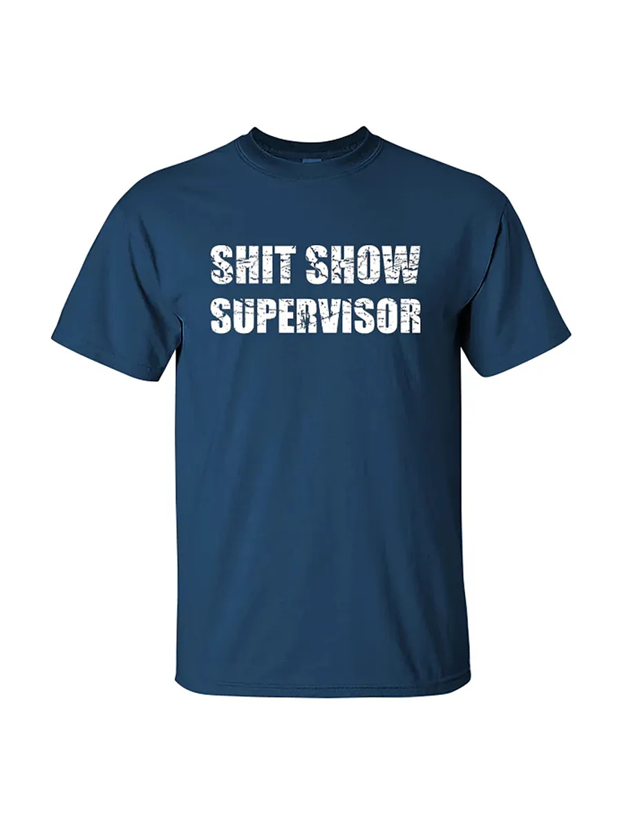 Shit show supervisor Print Men's T-Shirt