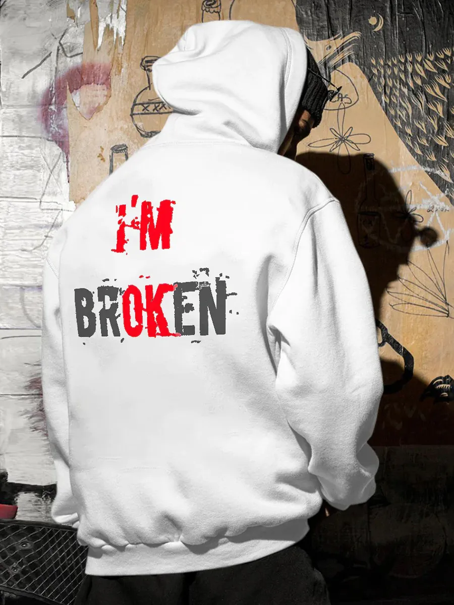 I'M Broken Print Men All-Match Hoodie