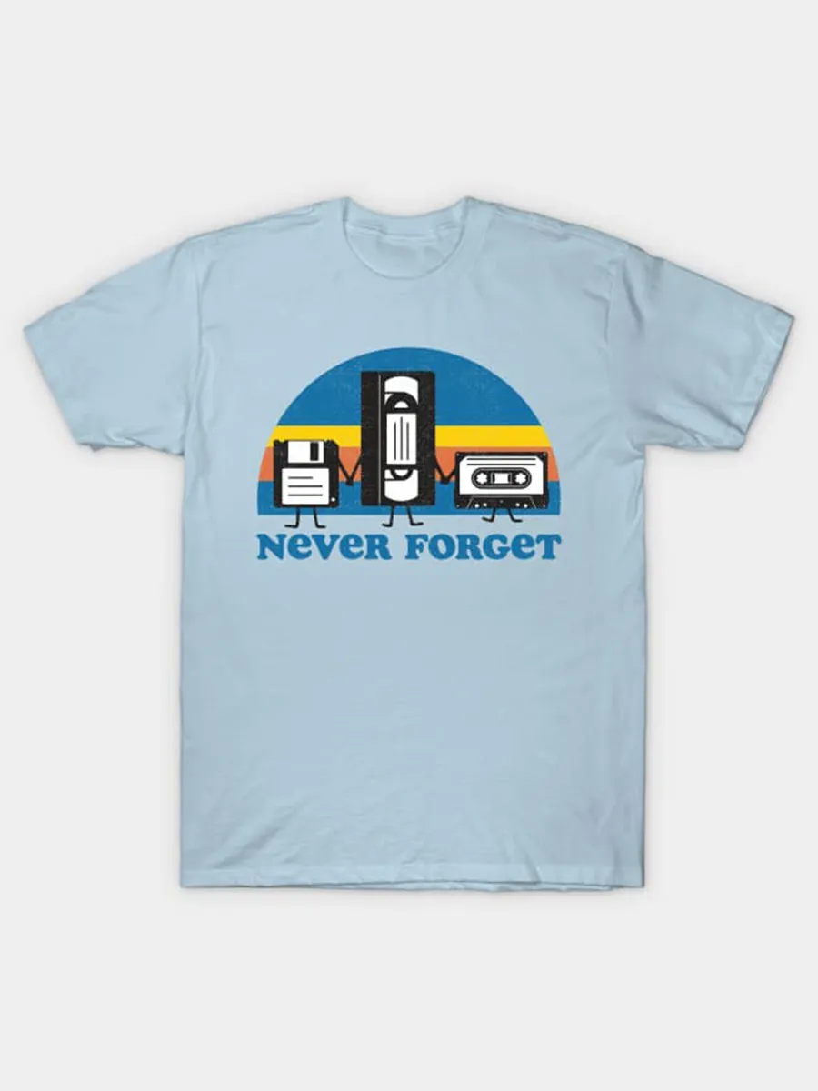 Never Forget T-Shirt