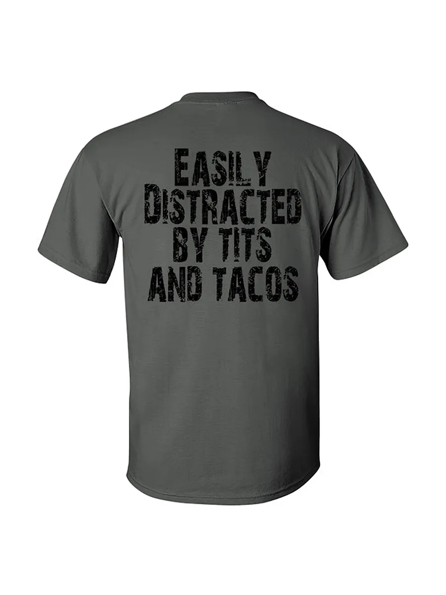 Easily Distracted By Tits And Tacos Print Men's T-Shirt